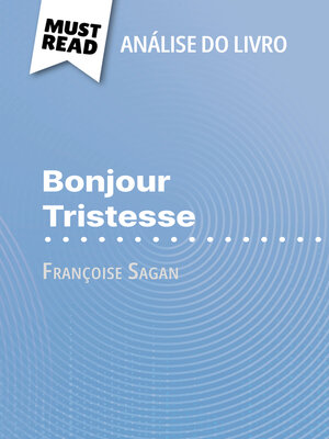 cover image of Bonjour Tristesse de Françoise Sagan (Análise do livro)